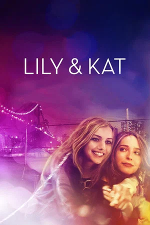 Lily & Kat Online Subtitrat HD