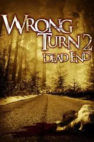 Wrong Turn 2: Dead End (2007) Online Subtitrat – Horror Total