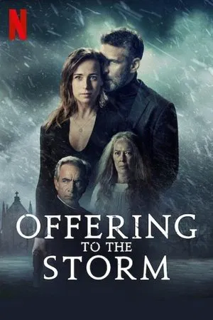 Offering to the Storm – Ofrenda a la tormenta (2020)