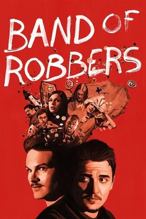 Band of Robbers – Banda de