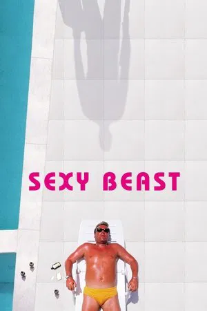 Sexy Beast (2001)