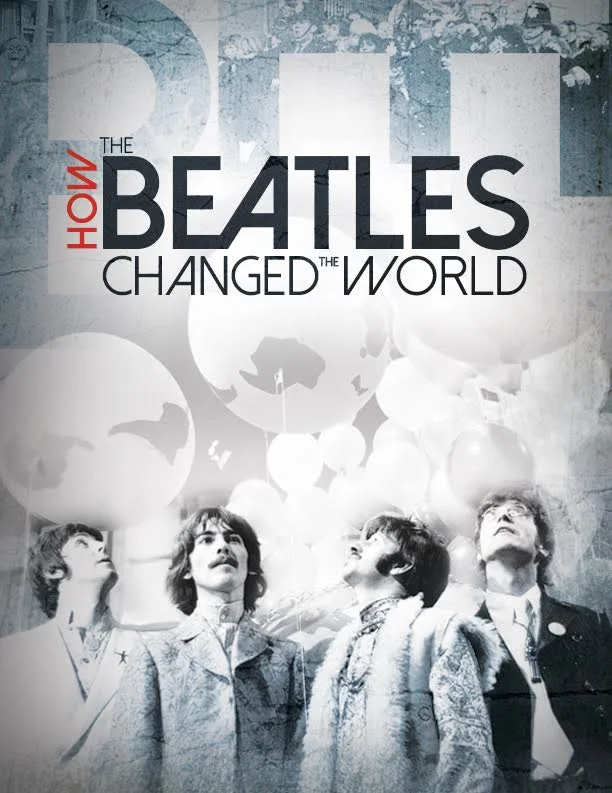 How the Beatles Changed the World (2017)