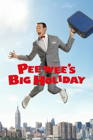 Marea Vacanta a lui Pee-Wee – Pee-wee’s Big Holiday (2016)