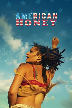 American Honey – Scumpetea Americana (2016)