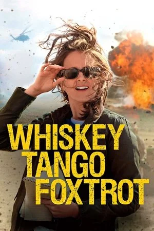 Corespondenta de Razboi – Whiskey Tango Foxtrot (2016)