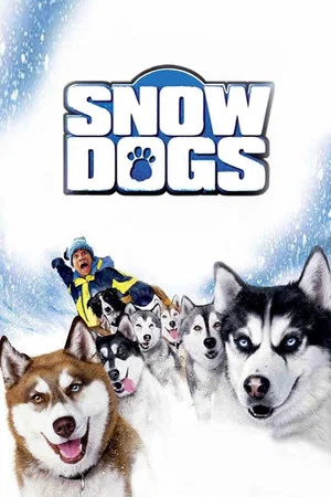 Snow Dogs – Cainii Zapezii (2002)