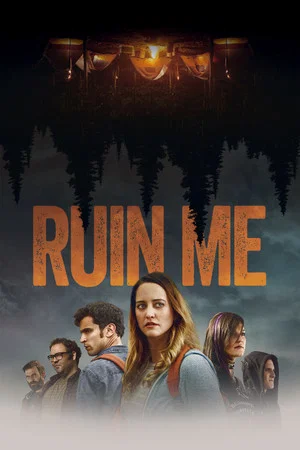 Ruin Me (2018)