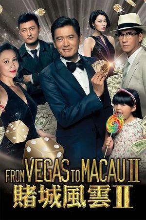 From Vegas to Macau II – De