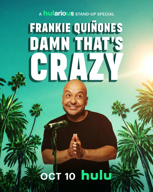 Frankie Quiñones: Damn That’s Crazy (2025)