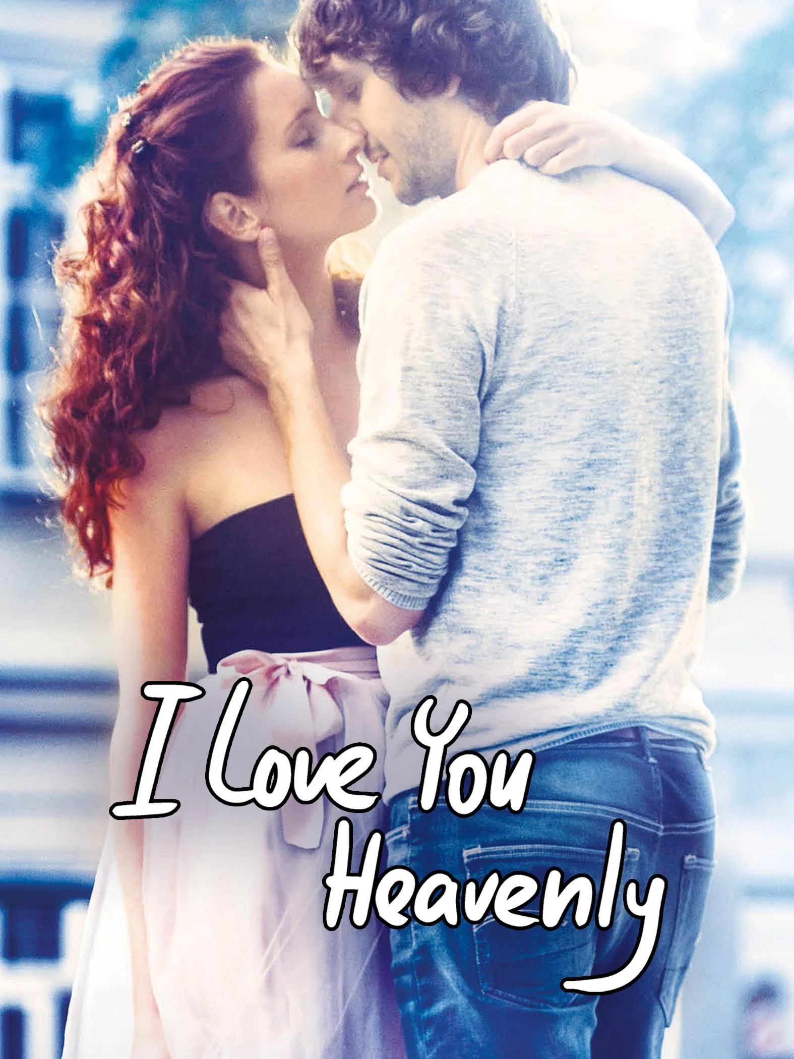 I Love You Heavenly (2017)