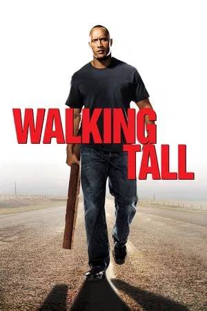 Walking Tall – Praf si Pulbere (2004)