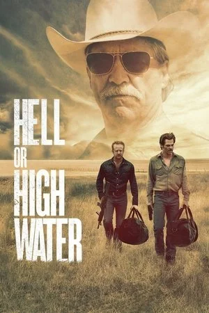 Hell or High Water – Cu Orice Pret (2016)