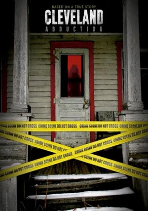 Cleveland Abduction – 11 Ani Prizoniera (2015)