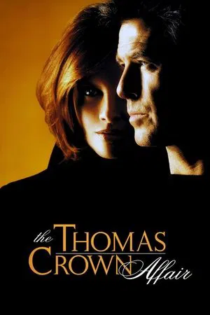 The Thomas Crown Affair – Aventura in doi (1999)