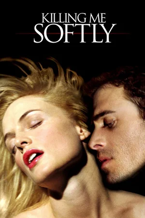 Killing Me Softly –