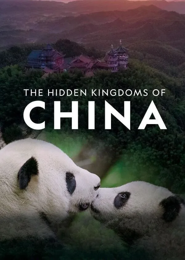 China’s Hidden Kingdoms (2020)