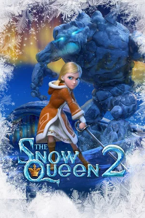 The Snow Queen 2 – Craiasa Zapezii 2 (2014)