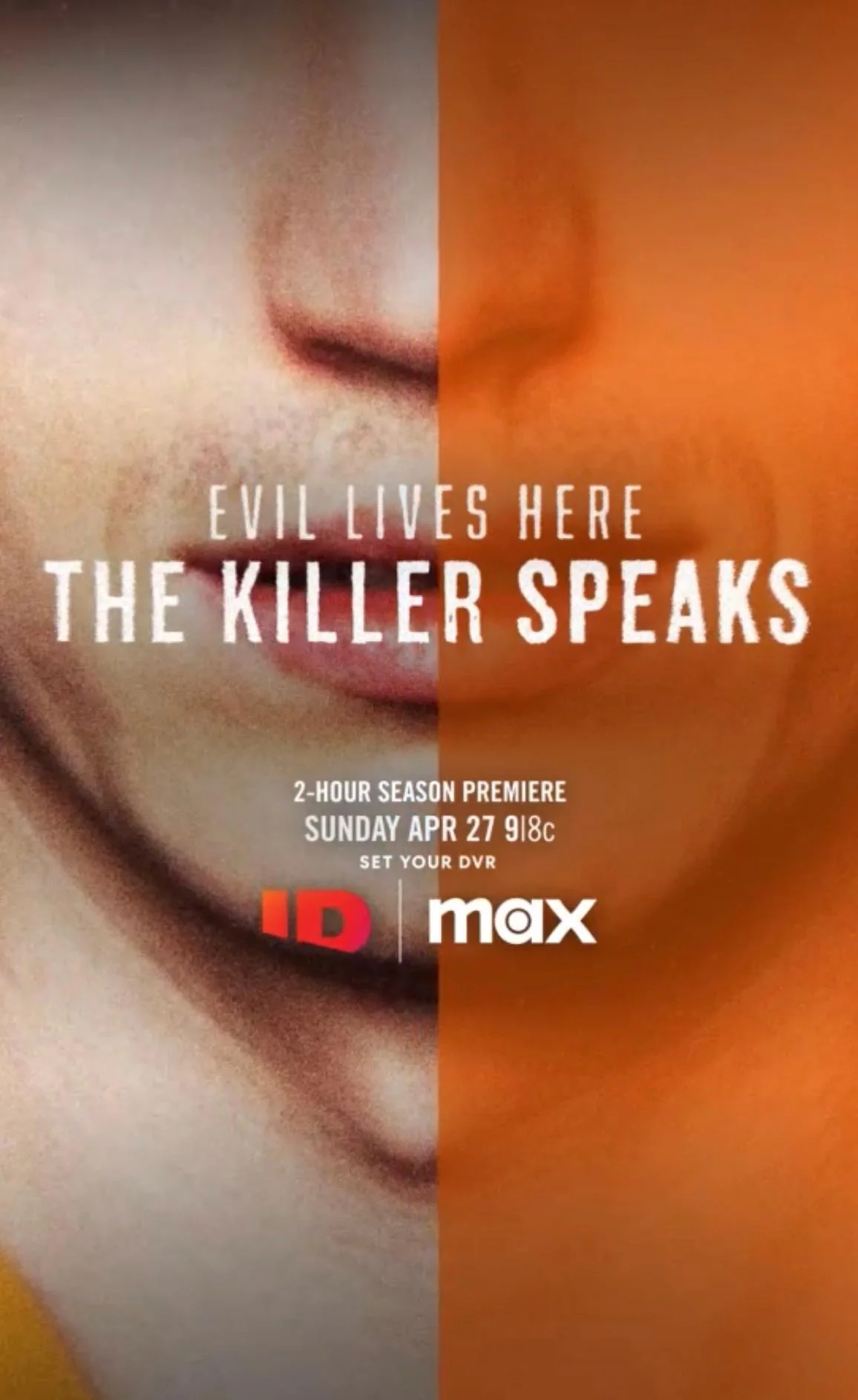 Evil Lives Here: The Killer Speaks