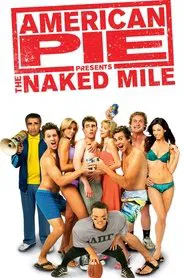 American Pie: The Naked Mile 2006 Online Subtitrat