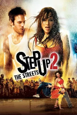 Step Up 2 – Dansul Dragostei 2 (2008)