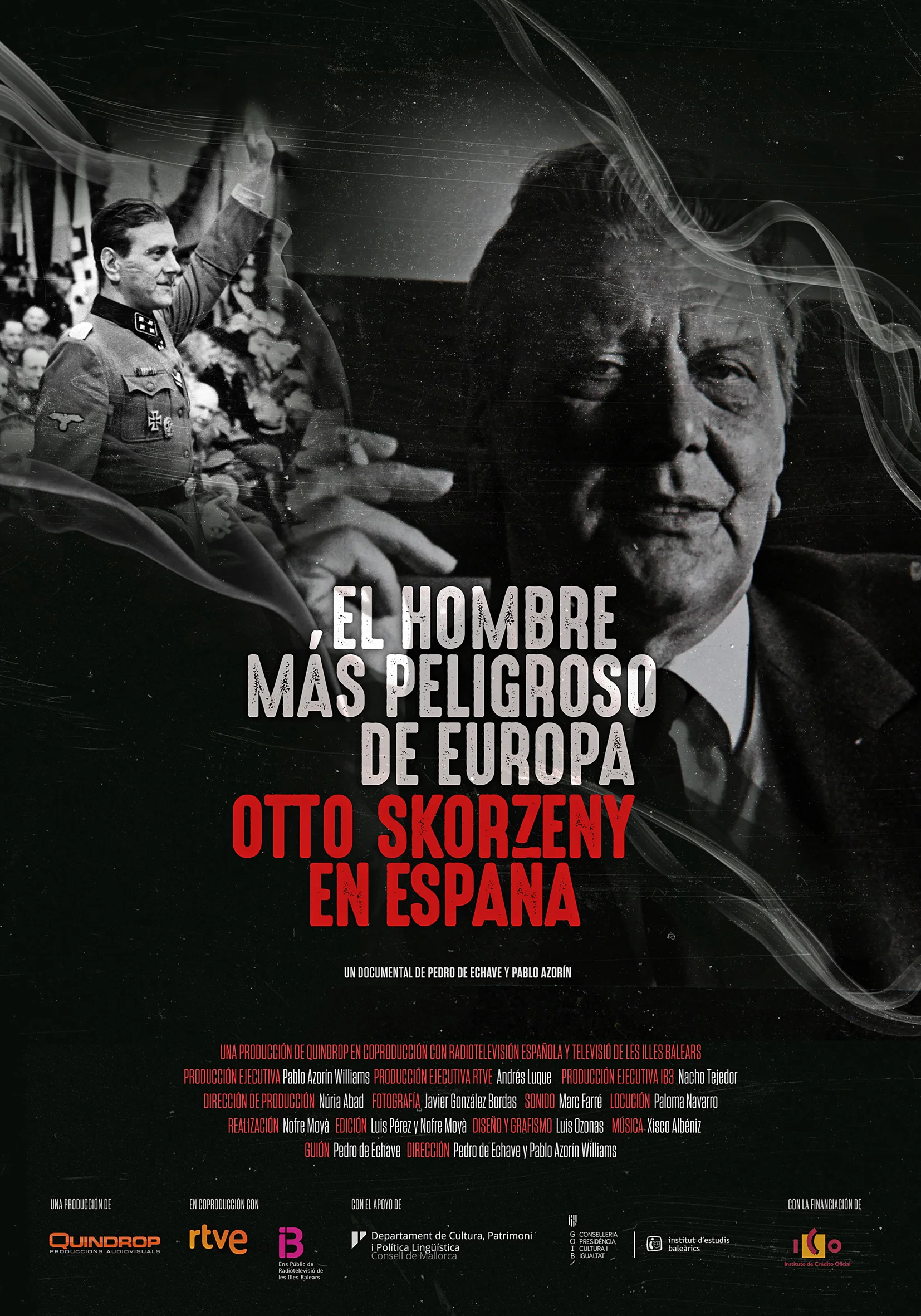 Europe’s Most Dangerous Man: Otto Skorzeny in Spain (2020)