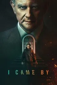 I Came By 2022 Online Subtitrat