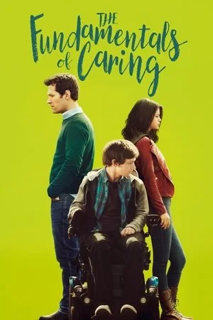 Fundamentele Ingrijirii – The Fundamentals of Caring (2016)
