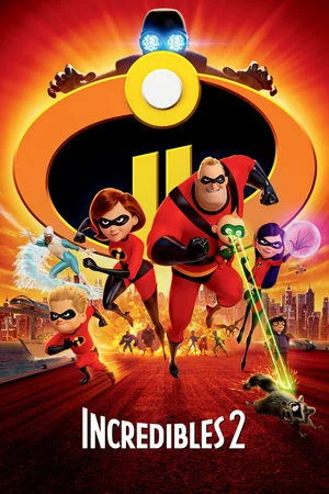 Incredibles 2 – The Incredibles 2 (2018)