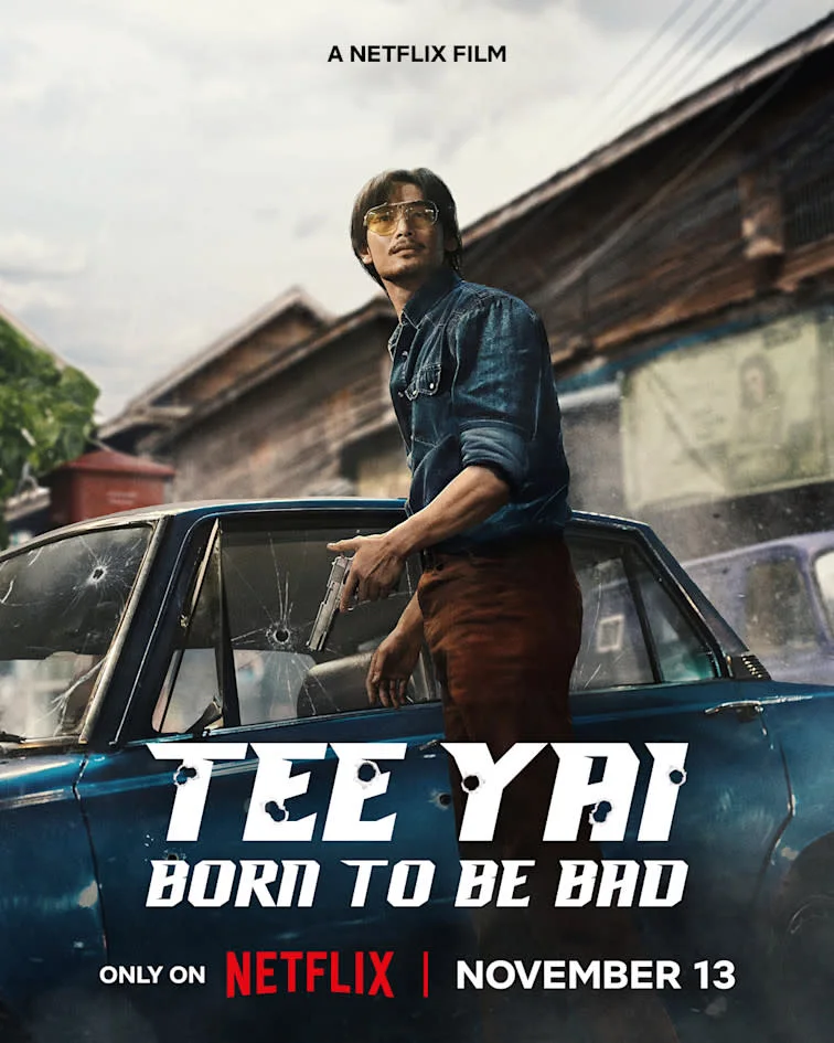 Tee Yai: Born to Be Bad (2025)