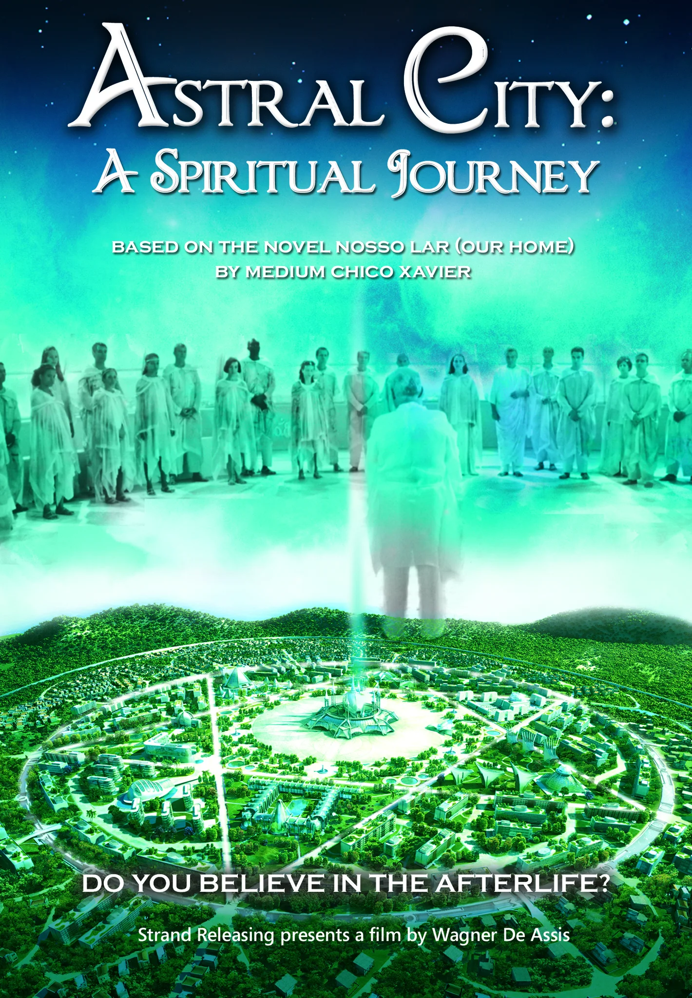 Astral City: A Spiritual Journey (2010)