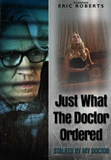 Just What the Doctor Ordered (2021)