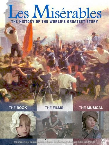 Les Misérables: The History of the World’s Greatest Story (2013)