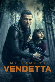 My Name Is Vendetta 2022 Online Subtitrat