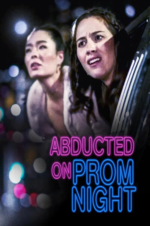 Abducted on Prom Night (2023)