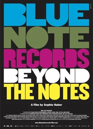 Blue Note Records: Beyond the Notes ( 2018 )