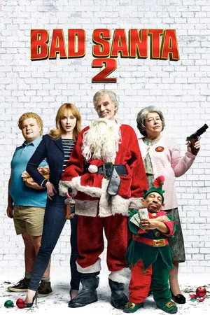 Bad Santa 2 – Mosul cel rau (2016)